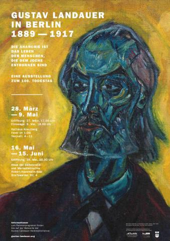 Gustav Landauer in Berlin 1889 - 1917 Ausstellung zum 100. Todestag Gustav Landauer in Berlin 1889 - 1917 Ausstellung zum 100. Todestag
